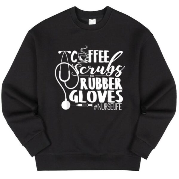 Starluxetee Coffee Scrubs And Rubber Gloves Sweater