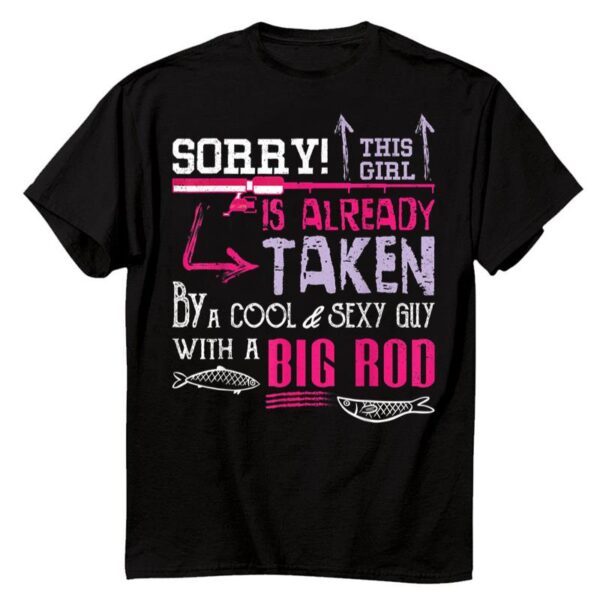 Starluxetee Cool And Sexy With Big Rod Fishing T-Shirt