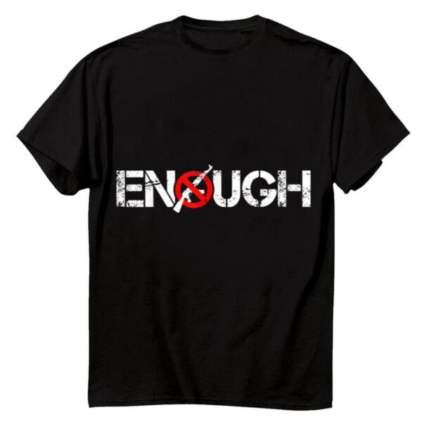 Starluxetee Enough End Gun Violence T-Shirt