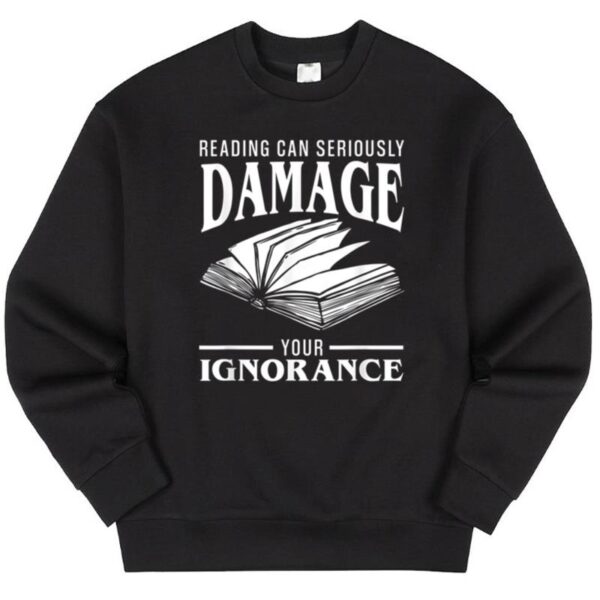 Starluxetee Reading Can Seriously Damage Sweater