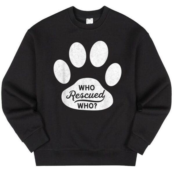 Starluxetee Who Rescued Who Dog Adoption Sweater