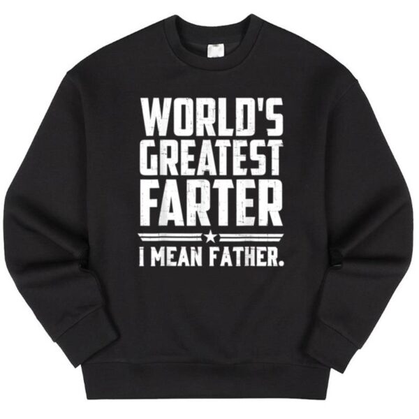 Starluxetee Worlds Greatest Farter Sweater